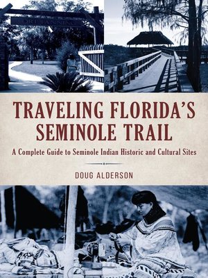 cover image of Traveling Florida's Seminole Trail